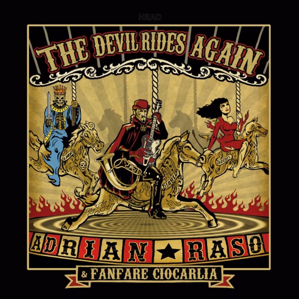 Adrian Raso & Fanfare Ciocărlia — The Devil Rides Again album cover.